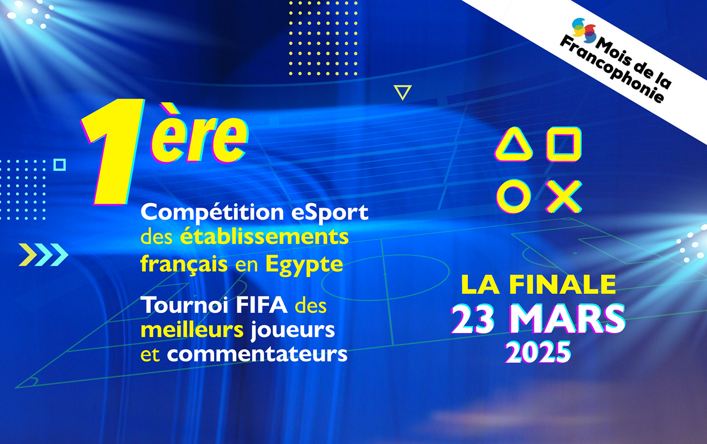 Les Lycées Français en Égypte s’unissent pour la 1ère Finale eSports à l’Institut Français 